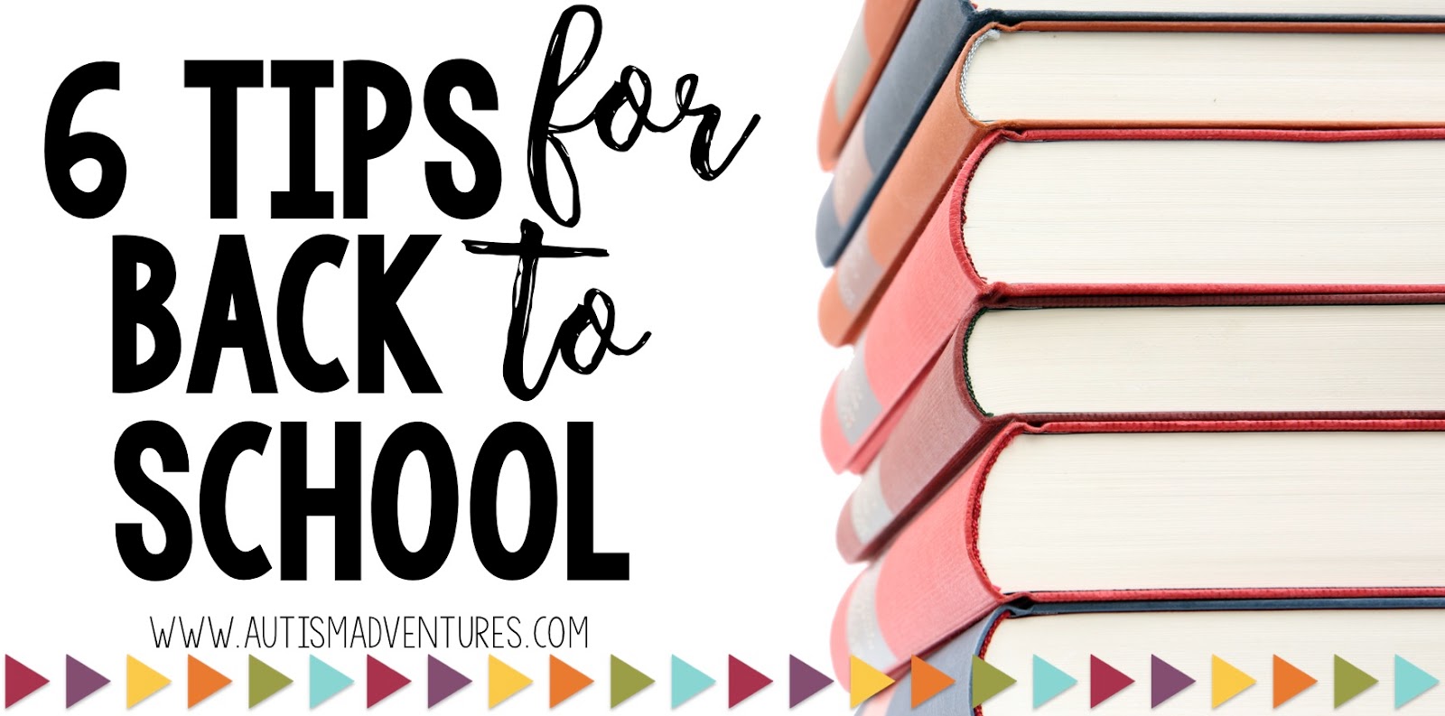 6 Back to School Tips » Autism Adventures