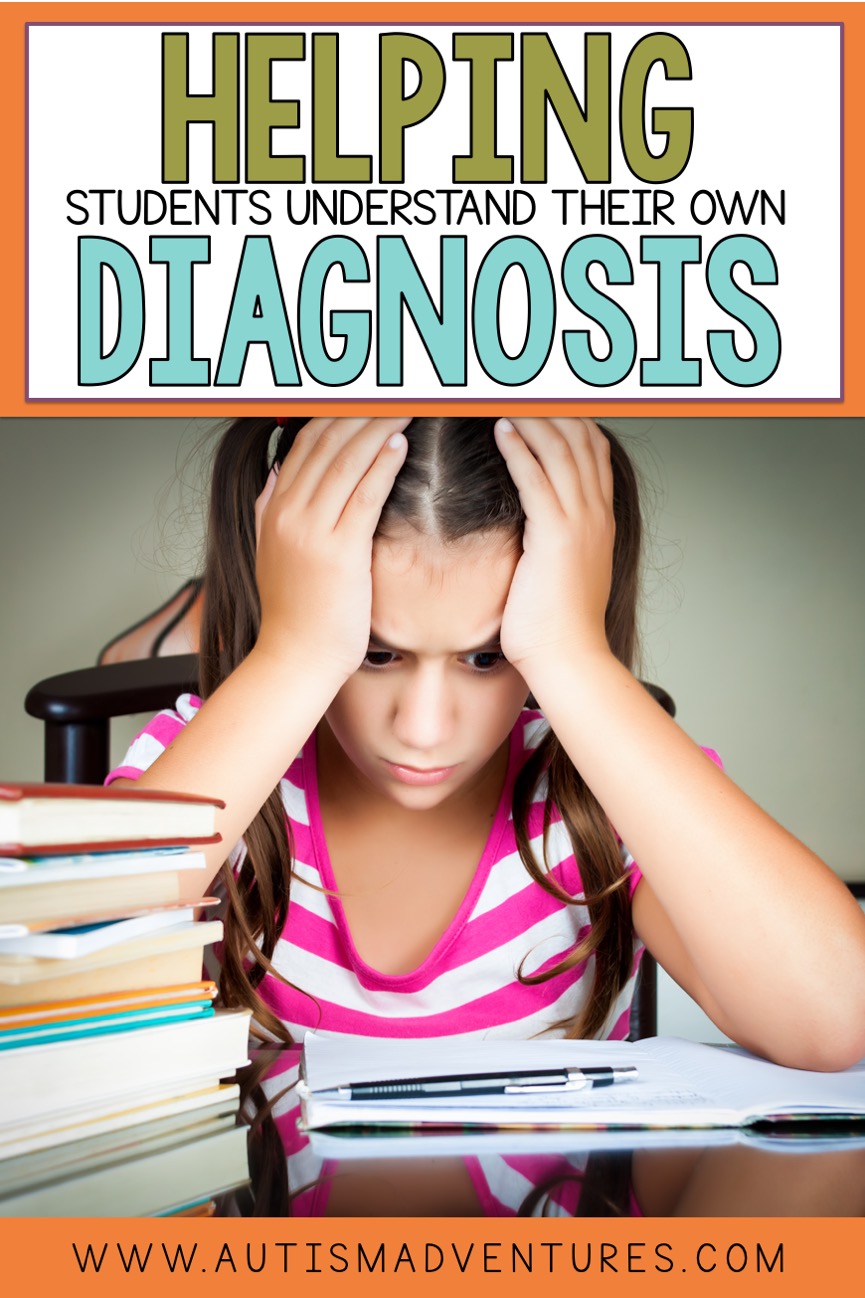 Helping Students Understand Their Own Diagnosis » Autism Adventures