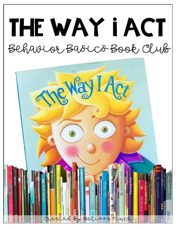 The Way I Act- Behavior Basics Book Club