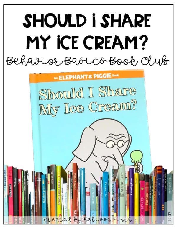 Should I Share My Ice Cream- Behavior Basics Book Club