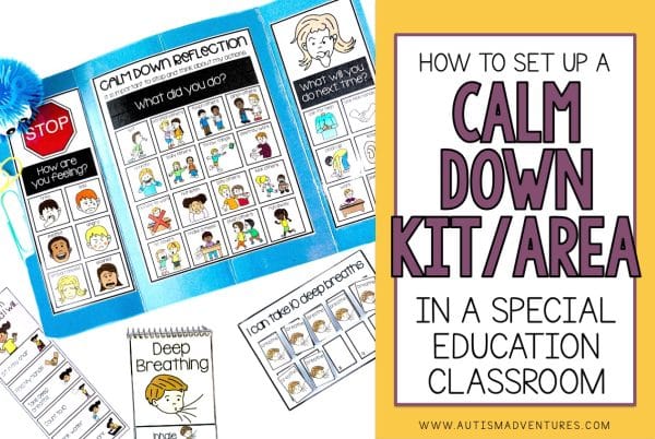 How To Set Up the Best Calm Down Kit/area for Your Classroom » Autism ...